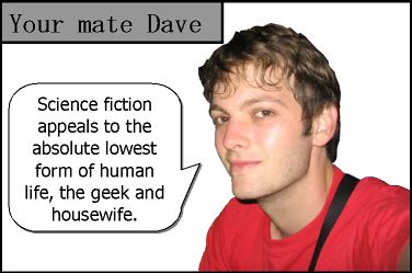 your mate dave on sci-fi
